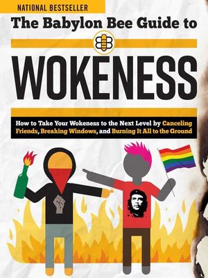 cover image of The Babylon Bee Guide to Wokeness